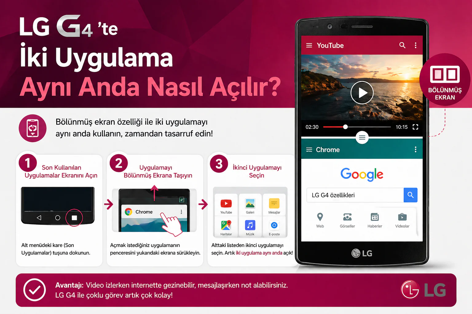 lg g4 iki uygulama aynı anda açma için bölünmüş ekran kullanım örneği