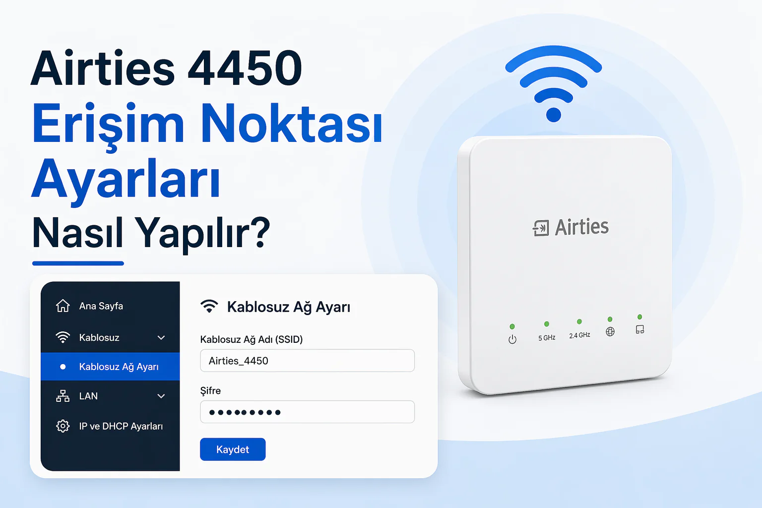 Airties 4450 Erişim Noktası Ayarları ekranında kablosuz ağ adı ve şifre yapılandırması