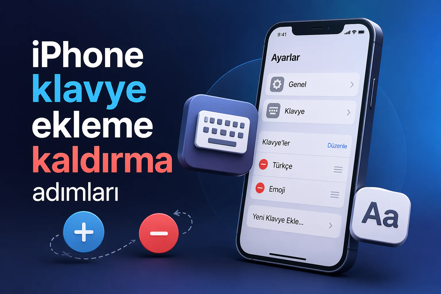 iphone klavye ekleme kaldırma işlemi için Ayarlar menüsünde klavye seçenekleri ekranı
