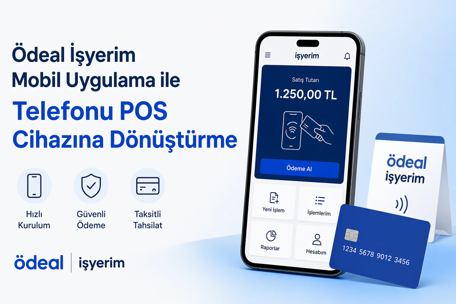 ödeal işyerim mobil uygulama ile telefondan ödeme alma ekranı ve işlem adımları