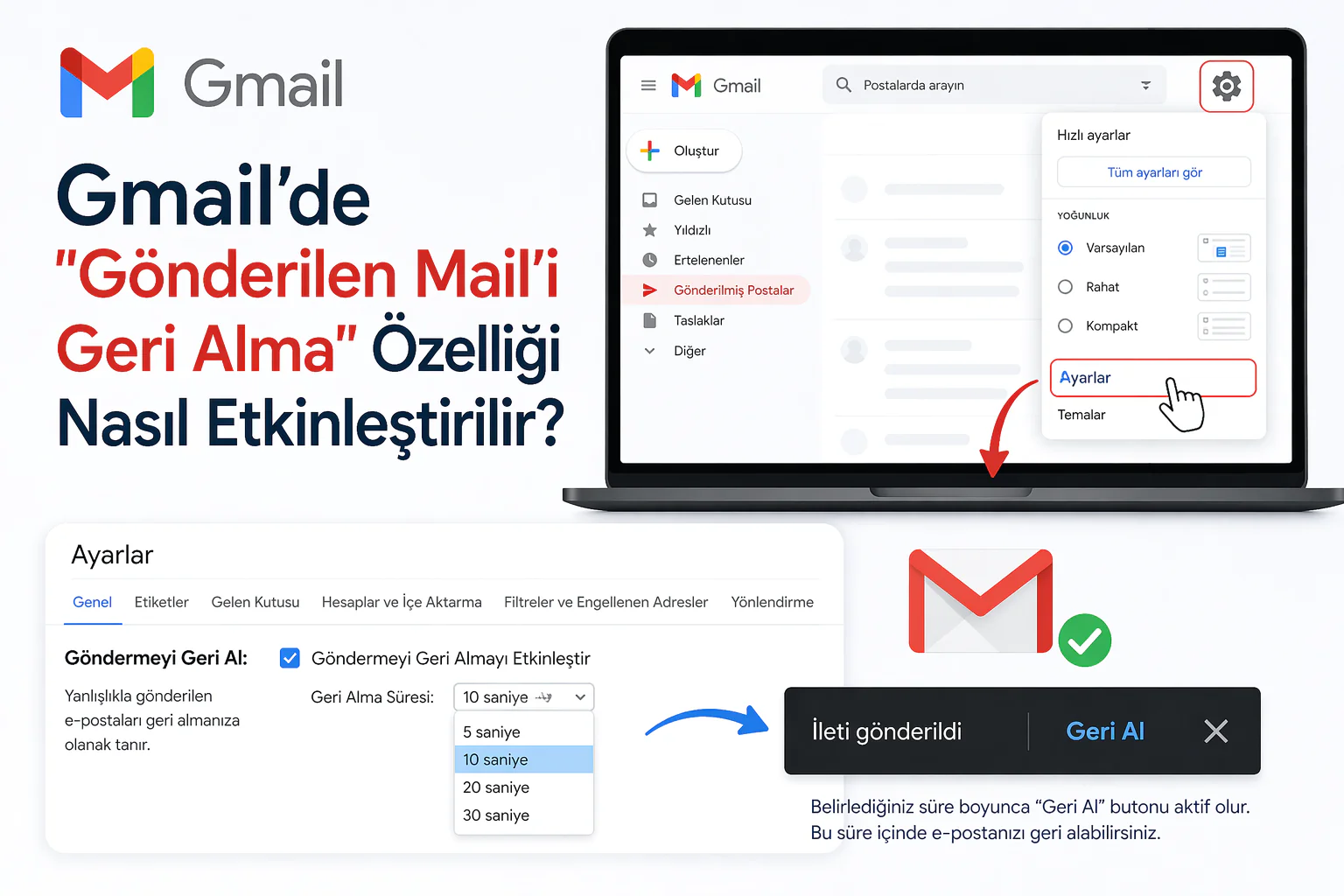 gmail gönderilen mail geri alma ayar ekranında geri alma süresi seçimi ve aktif etme görünümü