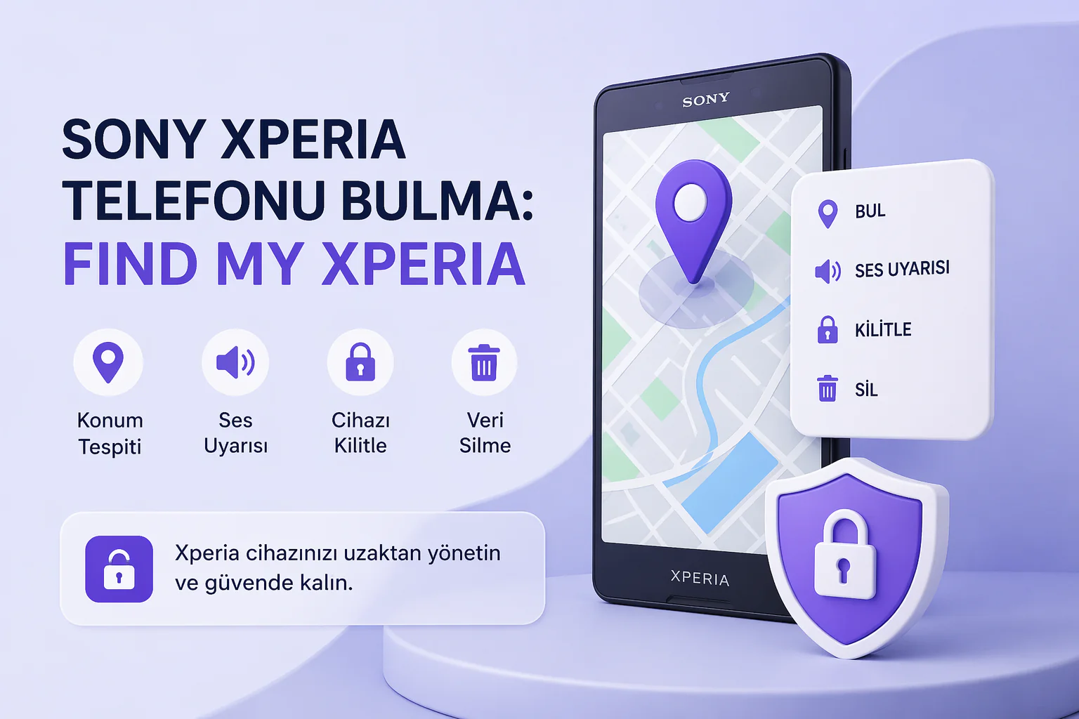 sony xperia telefonu bulma için harita üzerinde konum tespiti ve uzaktan kilitleme ekranı