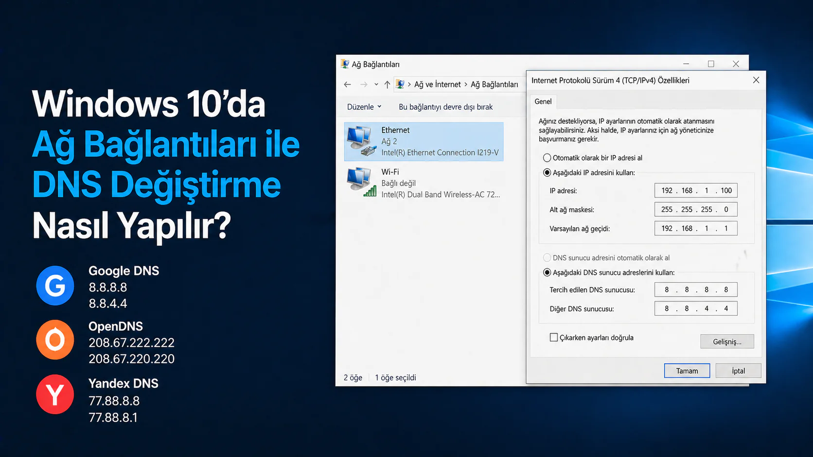 Windows 10’da ağ bağlantıları ile DNS değiştirme ayar ekranı