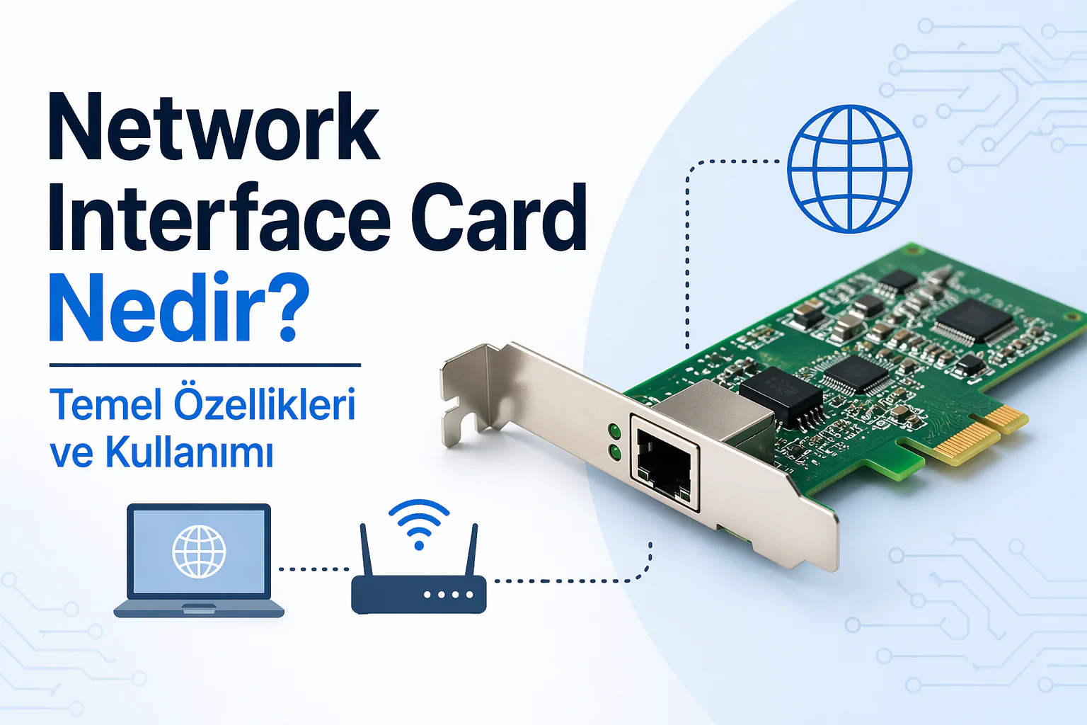 network interface card nedir sorusuna yanıt olarak bilgisayar ağ kartı bağlantı yapısı