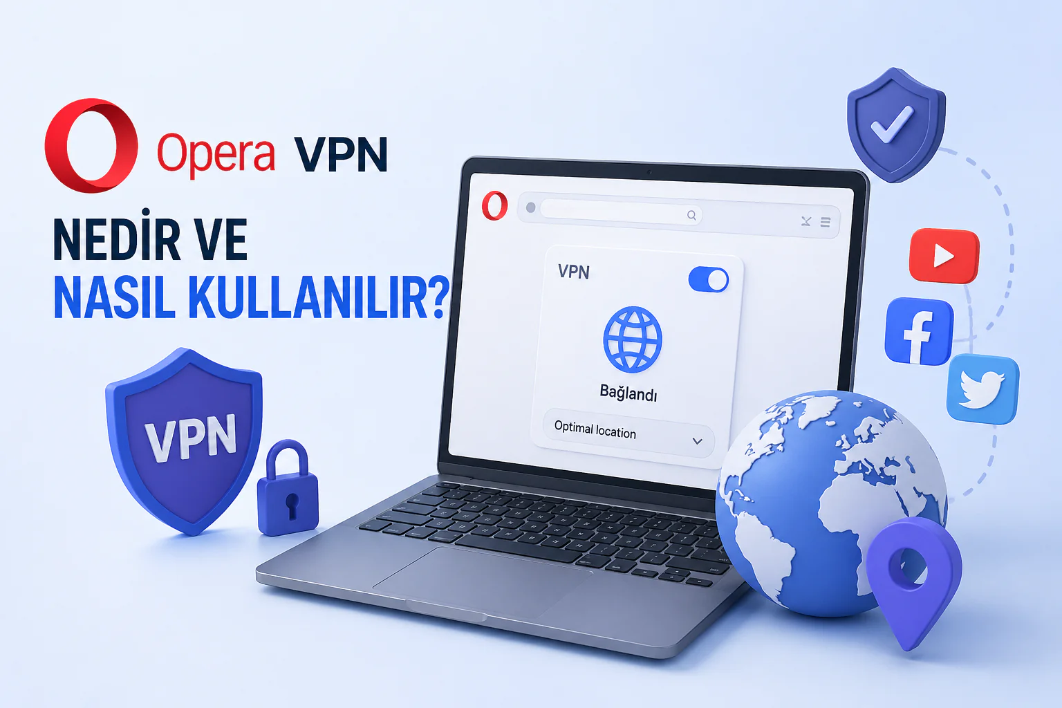 opera vpn tarayıcı içinde etkinleştirme ayarları ve konum seçimi ekranı görünümü