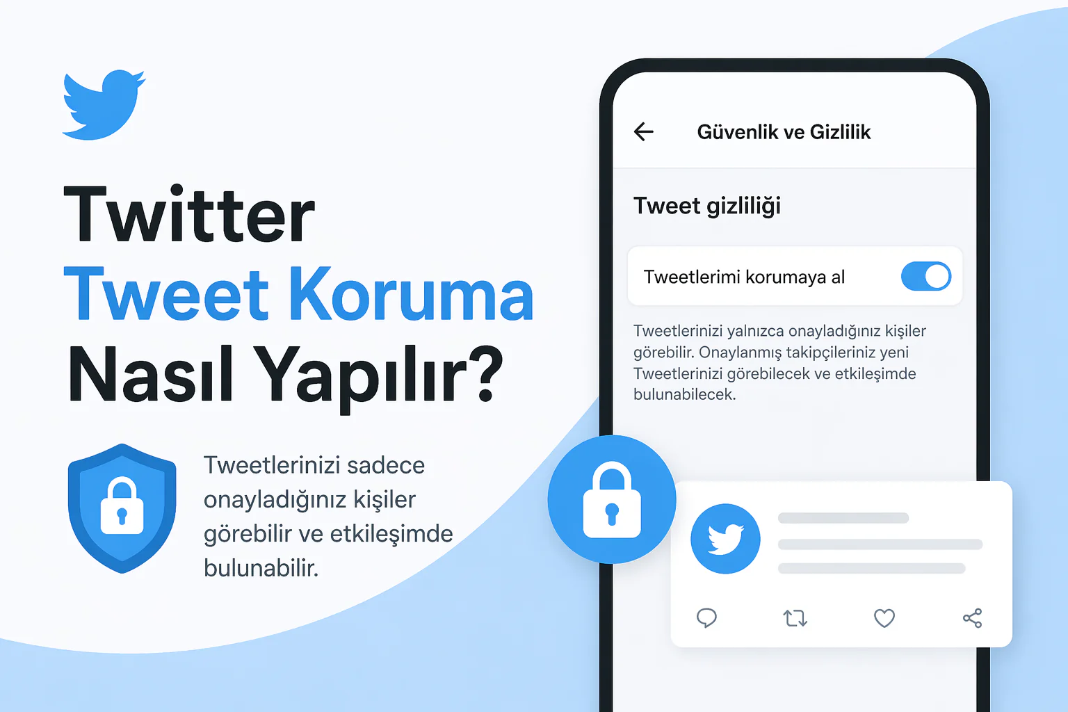 twitter tweet koruma ayarı ekranında gizlilik seçeneğini etkinleştiren kullanıcı arayüzü görünümü
