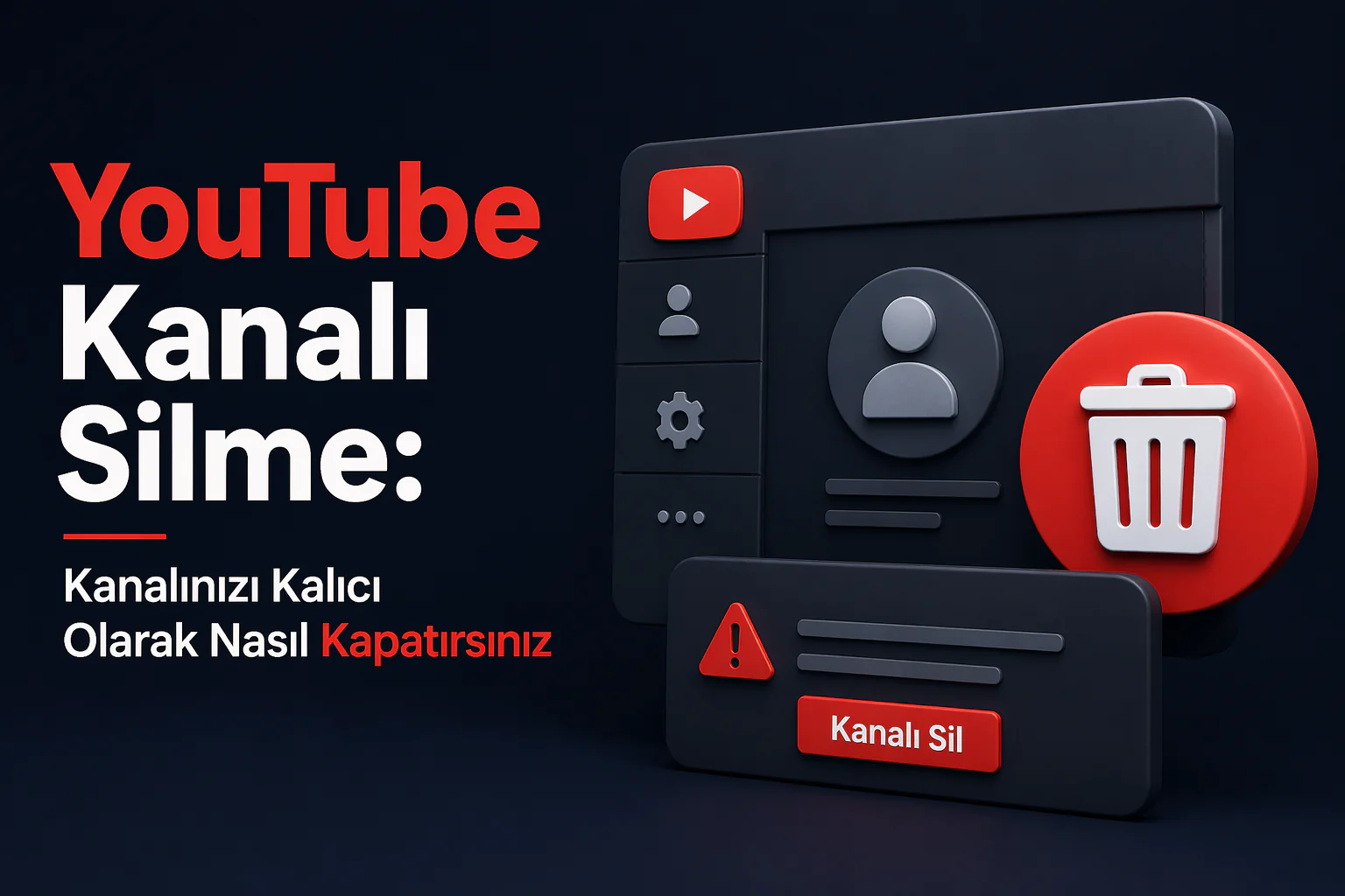 youtube kanalı silme adımlarını gösteren ayarlar menüsü ve kanal kaldırma ekranı