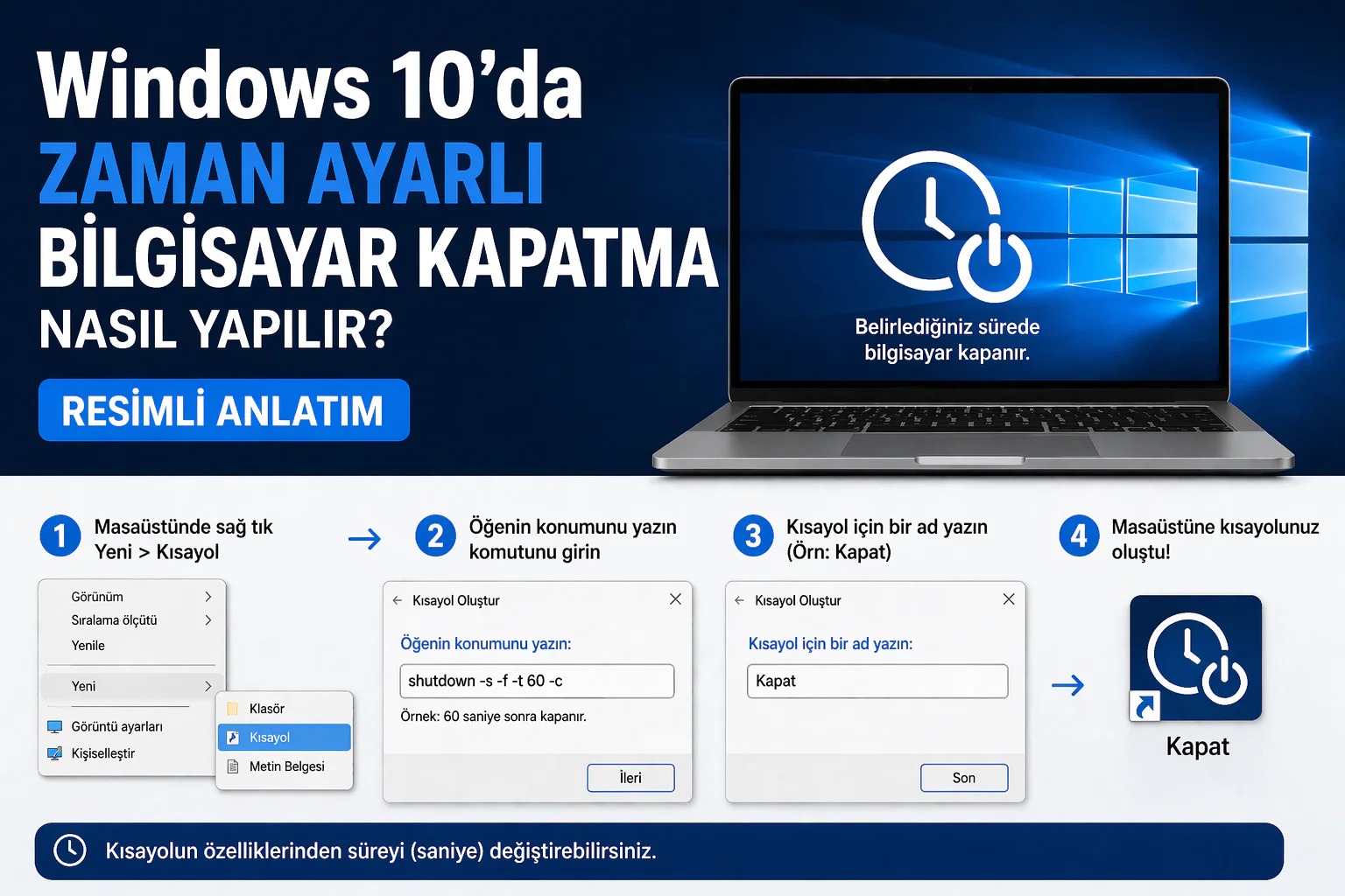 windows 10 zaman ayarlı bilgisayar kapatma kısayolu oluşturma ve shutdown komutu ekranı