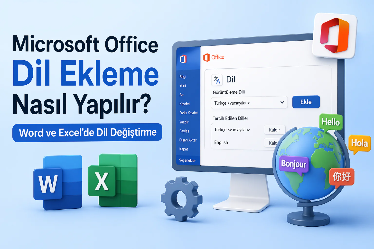 Microsoft office dil ekleme ayar ekranında Word ve Excel için dil seçimi adımları gösteriliyor