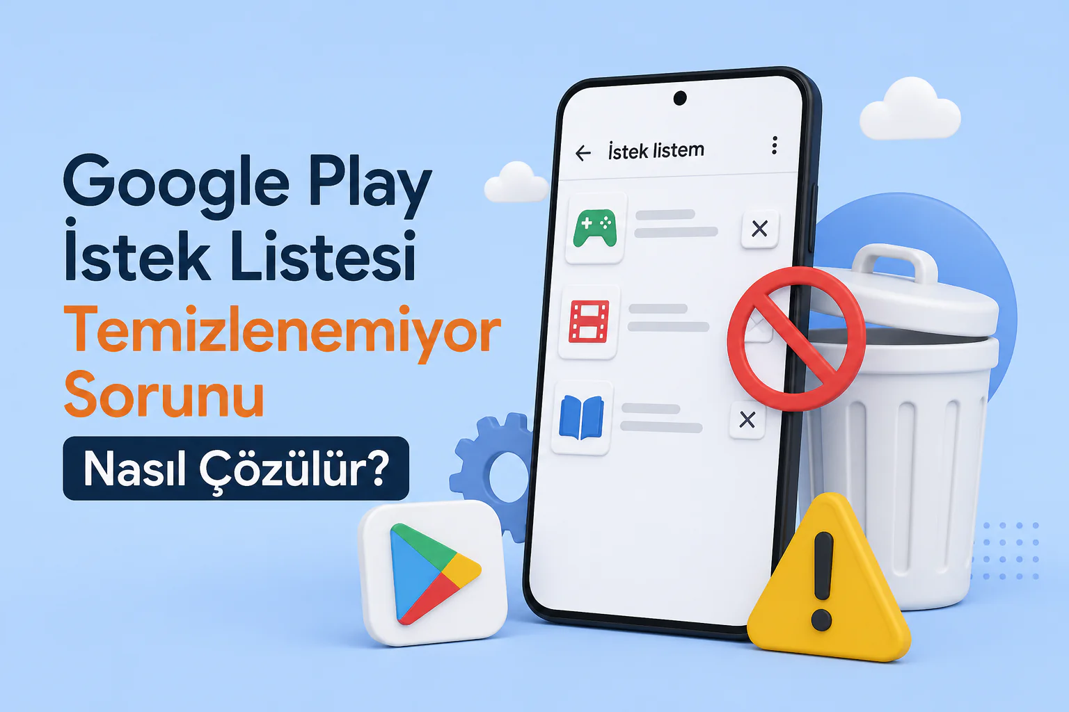 Google Play İstek Listesi Temizlenemiyor sorunu yaşayan kullanıcı arayüzünde silinemeyen uygulama listesi