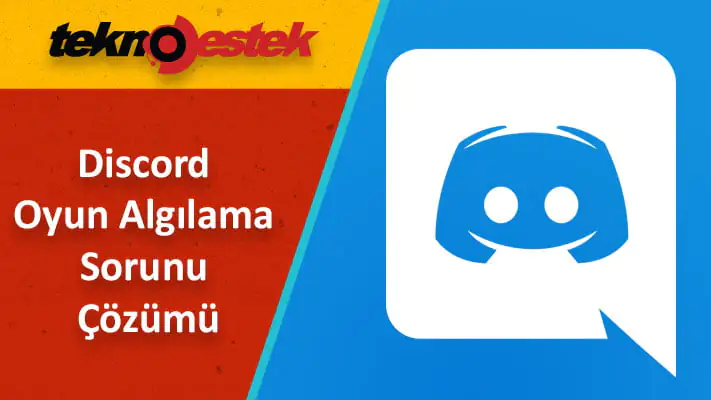 Discord Oyun Algılama Çalışmıyorsa Nasıl Düzeltebilirim?