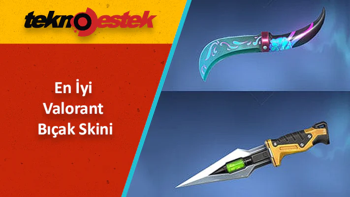 En iyi Valorant bıçak skinleri