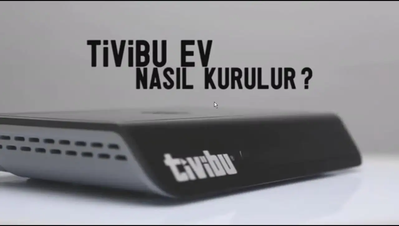 Tivibu Ev Kurulumu