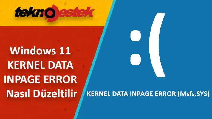KERNEL DATA INPAGE ERROR Hatası