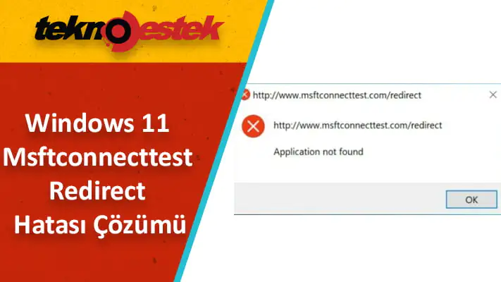 msftconnecttest redirect hatasını nasıl düzeltirim?