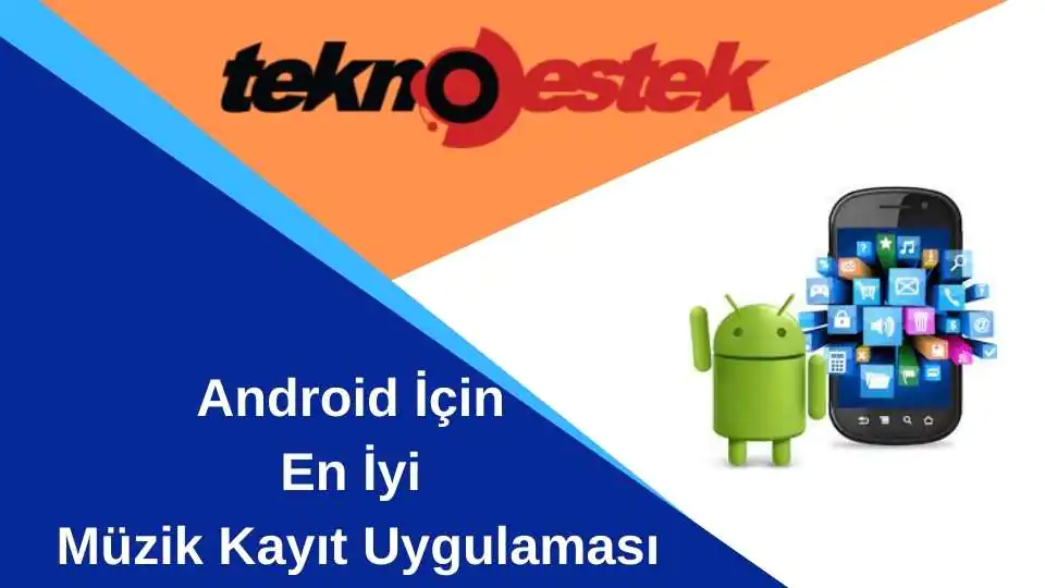 Android için En İyi Müzik Kayıt Uygulaması Nedir