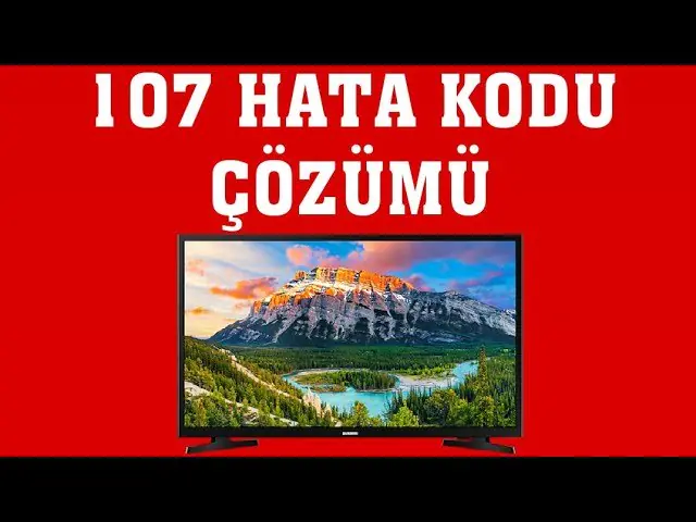 Samsung TV Hata Kodu 107 Sorunu ve çözüm adımları