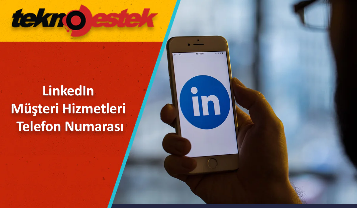 LinkedIn Müşteri Hizmetleri