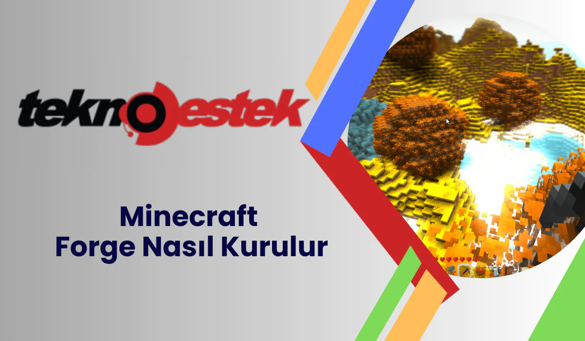 Minecraft Forge Nasıl Kurulur Adımları Nelerdir