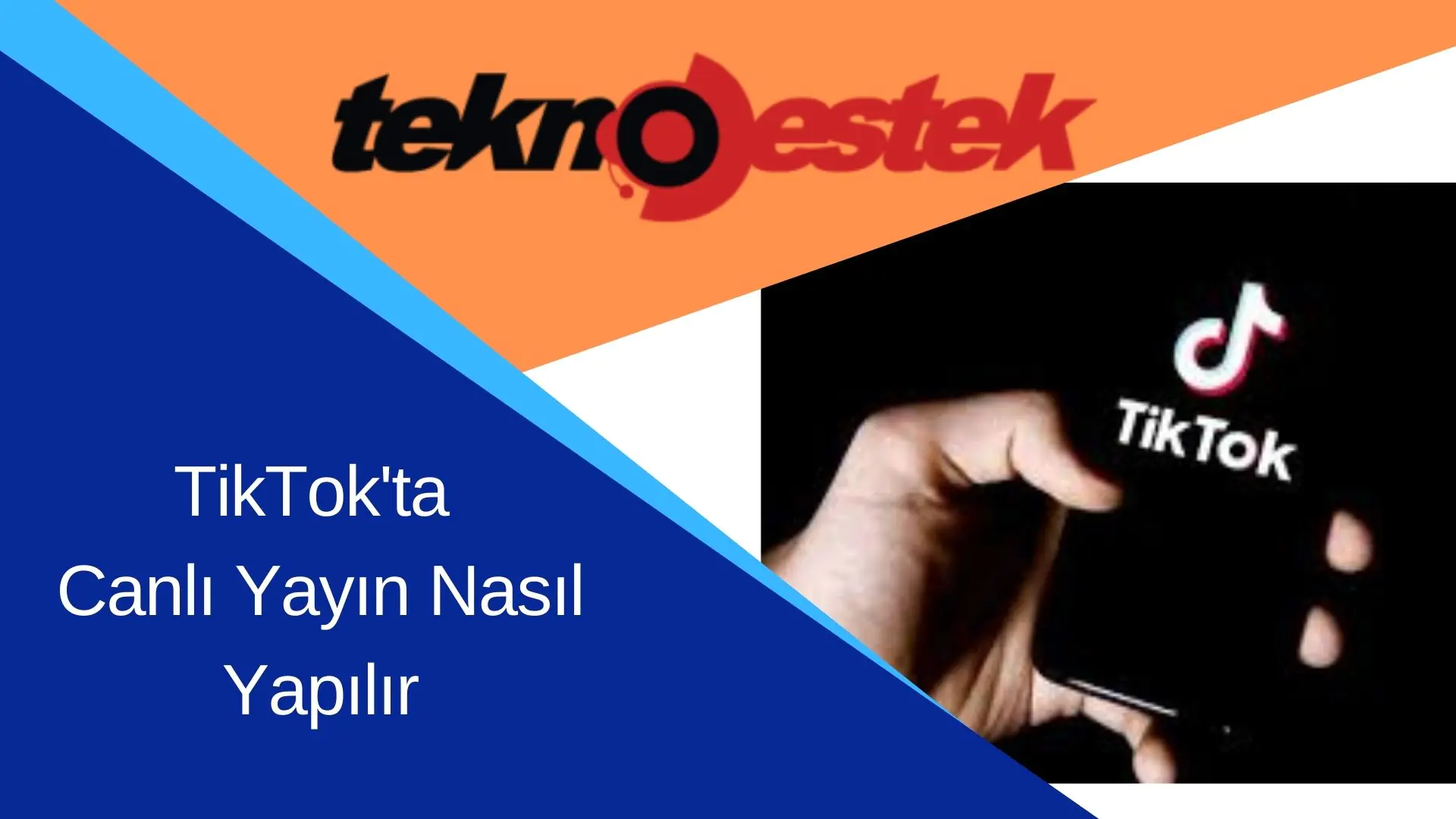 TikTok’ta Canlı Yayın Nasıl Yapılır