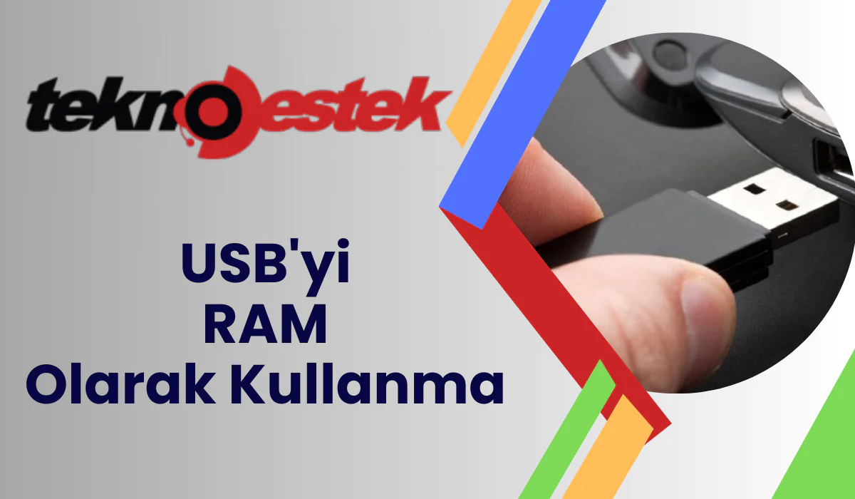 USB’yi RAM Olarak Kullanma Yöntemi