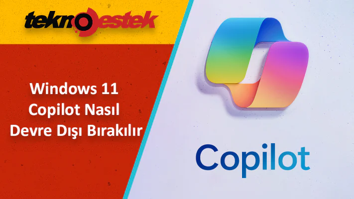 Copilot Nasıl Devre Dışı Bırakılır