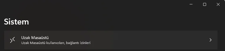 Windows 11 Uzak Masaüstü Devre Dışı Bırakma