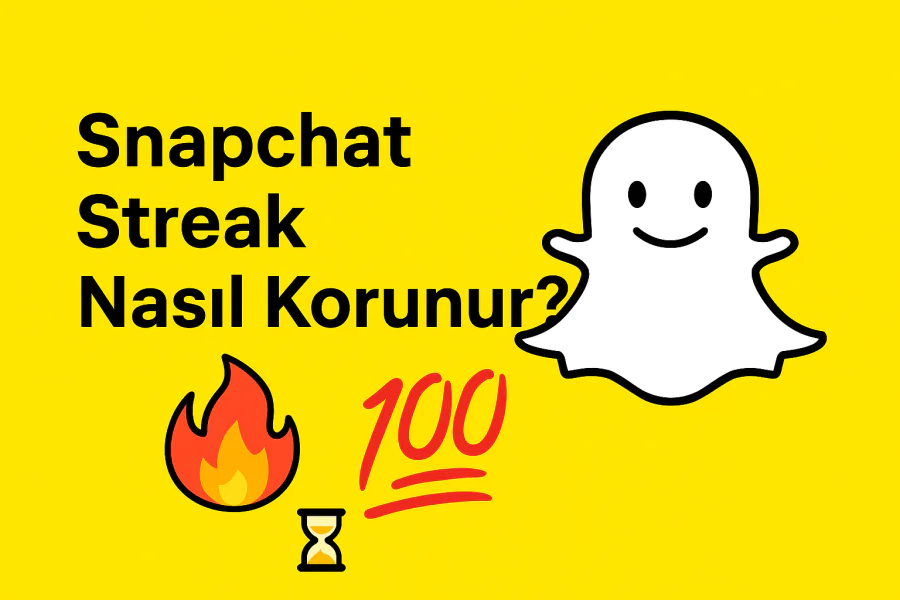 Snapchat Streak Nasıl Korunur Yolları Neler