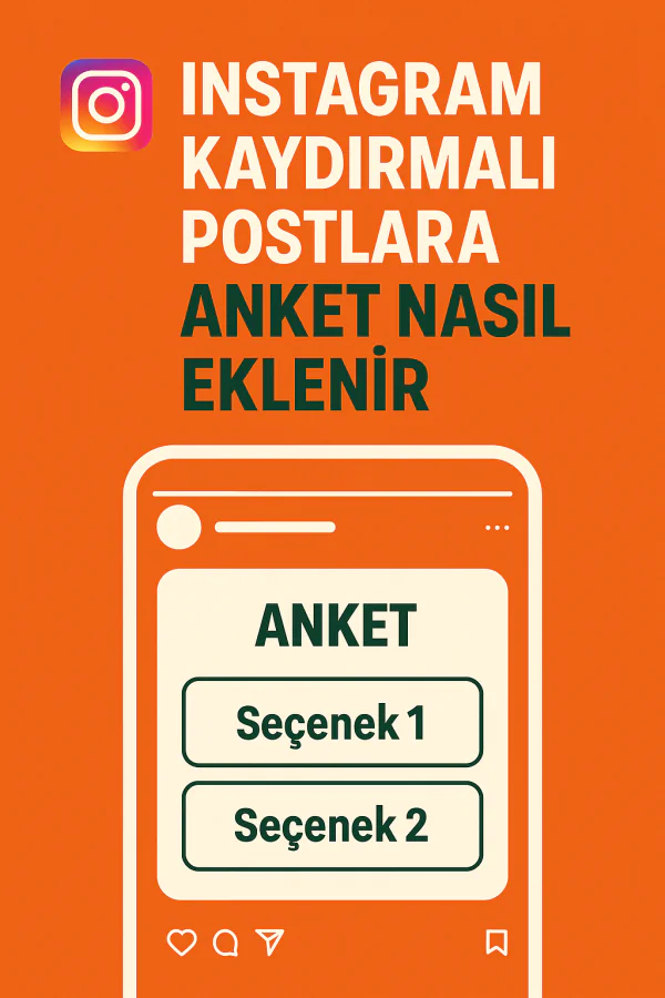 Instagram Kaydırmalı Postlara Anket Nasıl Eklenir Yolları Neler