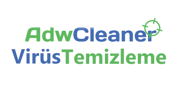 AdwCleaner Virüs Temizleme