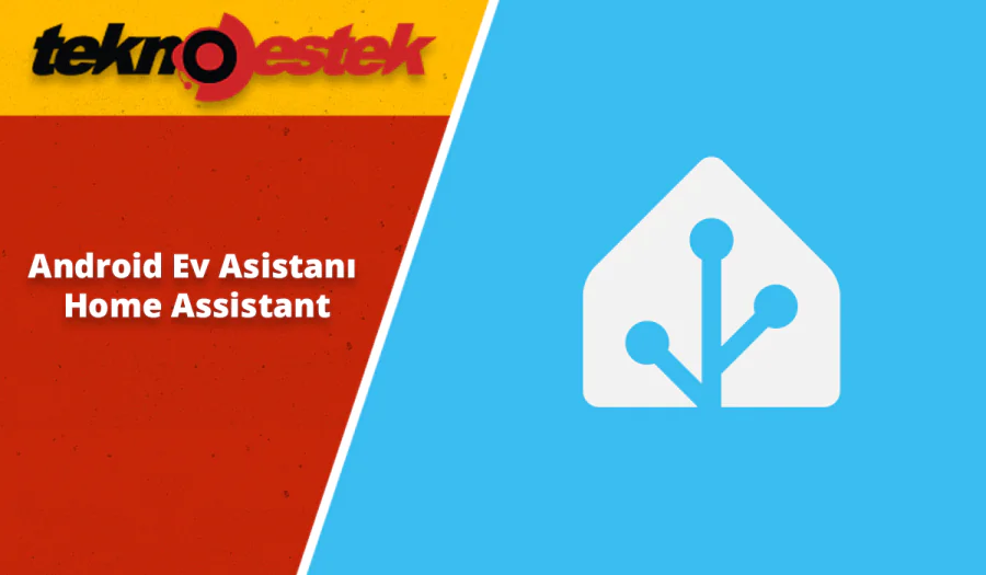 Android Ev Asistanı, akıllı ev deneyiminizi kişiselleştirmenin en iyi yoludur.