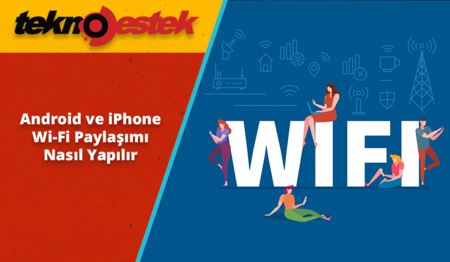 Android ve iPhone İnternet Paylaşımı Nasıl Yapılır