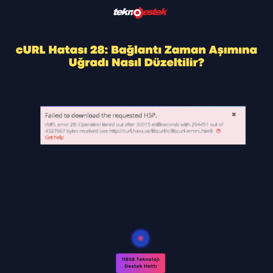 cURL Hatası 28 hatası sorun giderme