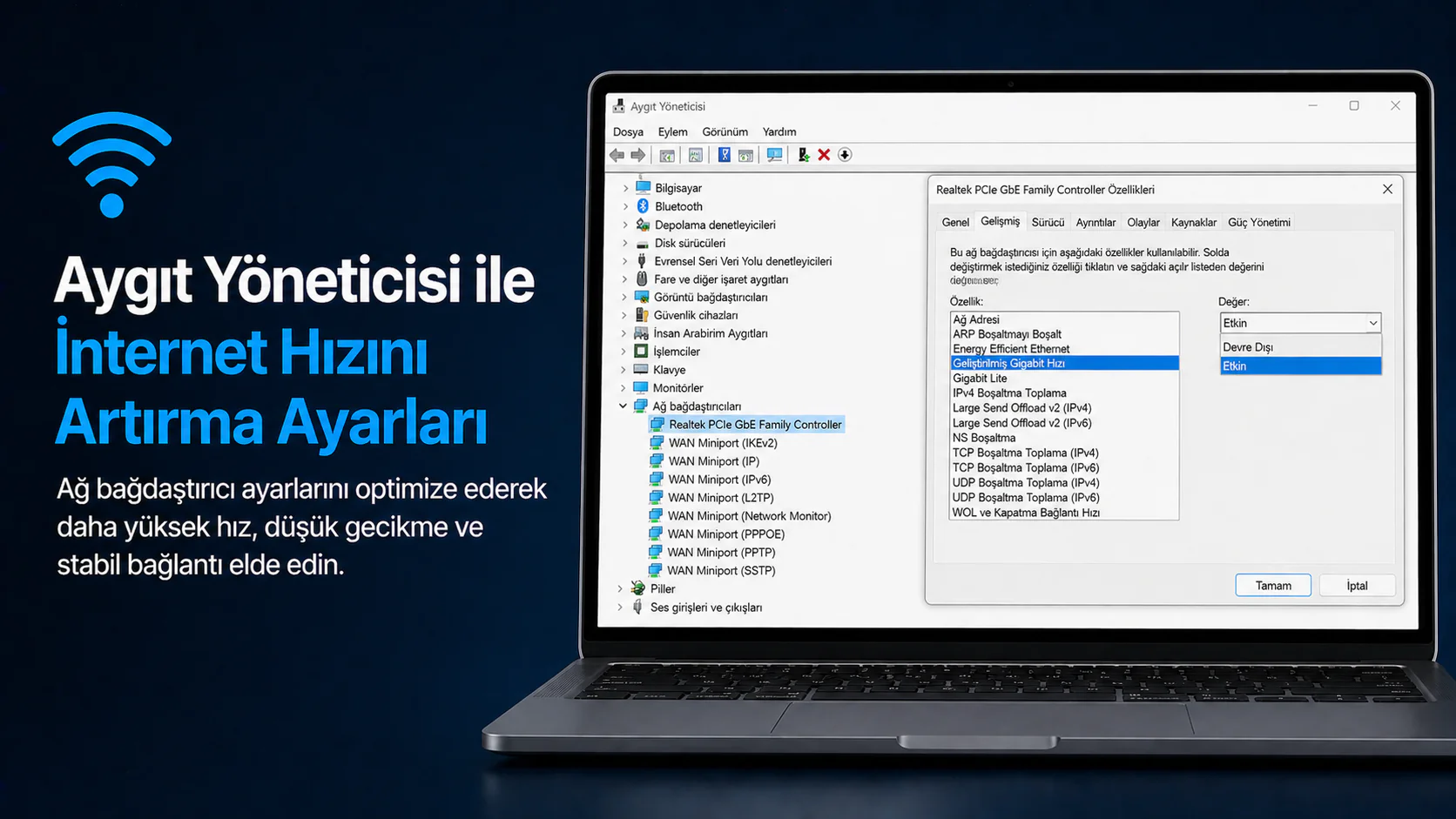 Aygıt Yöneticisi ile internet hızını artırma için ağ bağdaştırıcı ayar ekranı