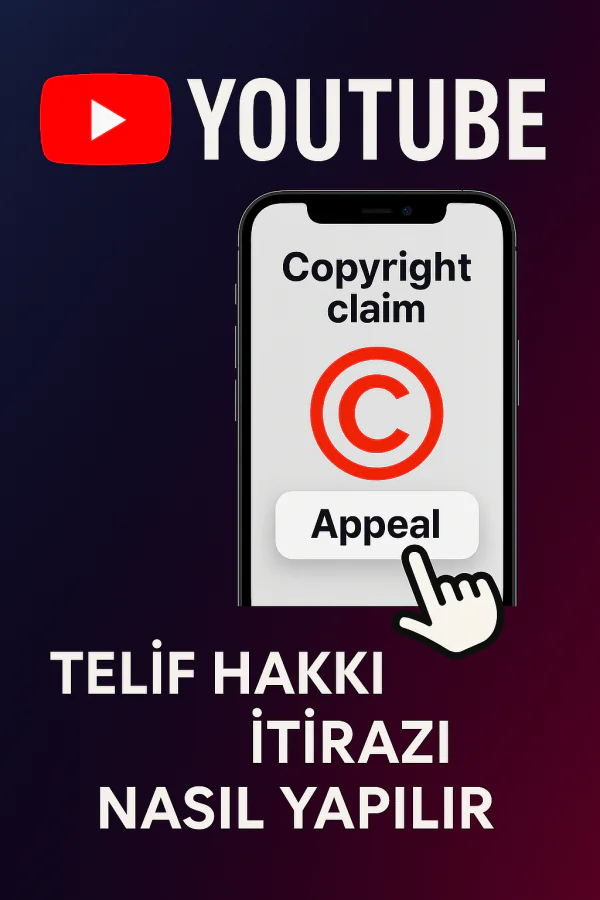 YouTube Telif Hakkı İtirazı Nasıl Yapılır Yolları Neler