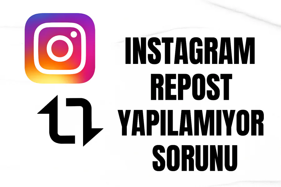 Instagram Repost Yapılamıyor Sorunu Nasıl Çözülür