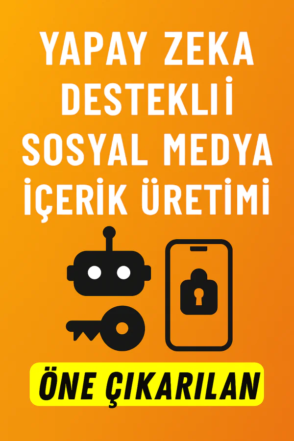 Yapay Zeka Destekli Sosyal Medya İçerik Üretimi Nedir