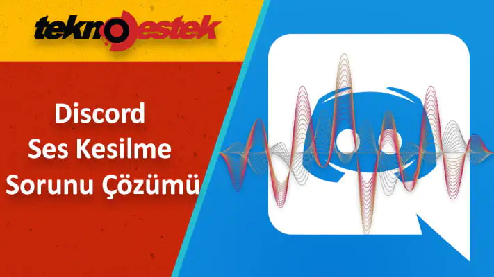 Discord Ses Kesintisi Sorununu Nasıl Düzeltebilirim?