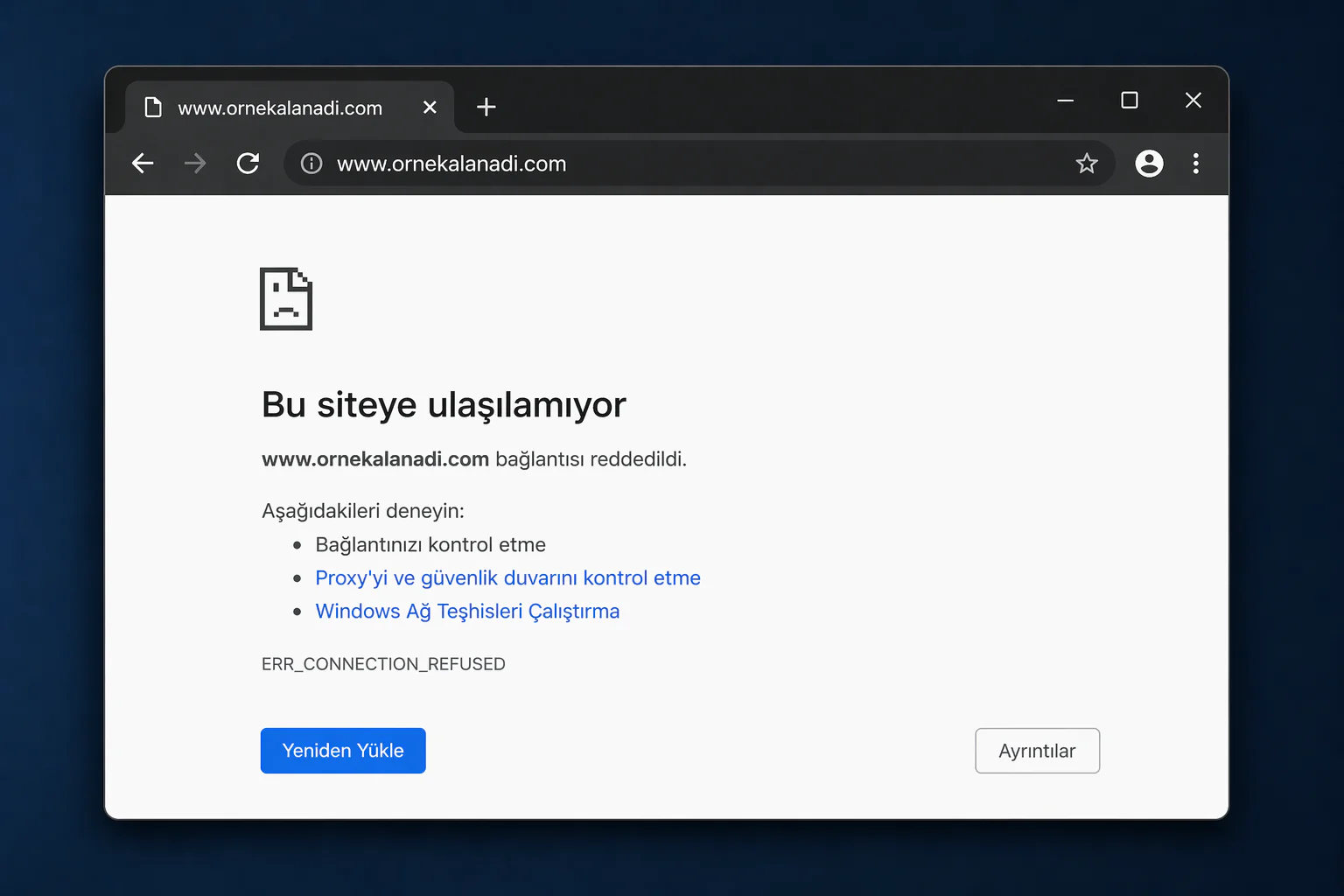 ERR_CONNECTION_REFUSED hatası için Chrome tarayıcısında bağlantı reddedildi hata ekranının görüntüsü