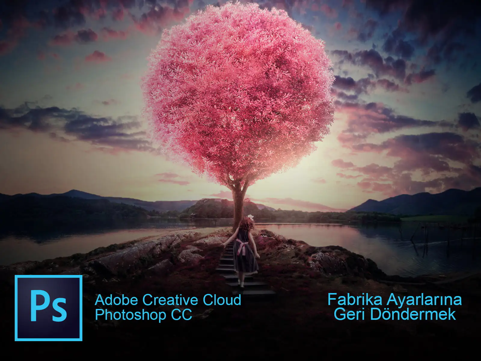 Photoshop CC Fabrika Ayarlarına Geri Alma İşlemi Nasıl Yapılır? (Resimli Anlatım)