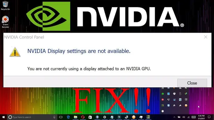 NVIDIA Ekran Ayarları Kullanılamaz Hatası
