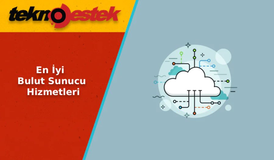 En İyi Bulut Sunucu