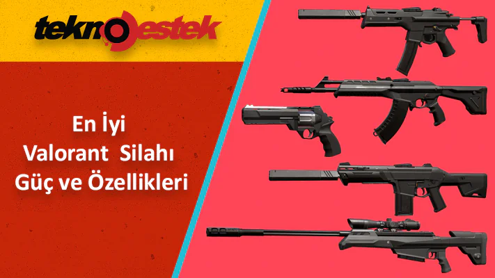 En İyi Valorant Silahı