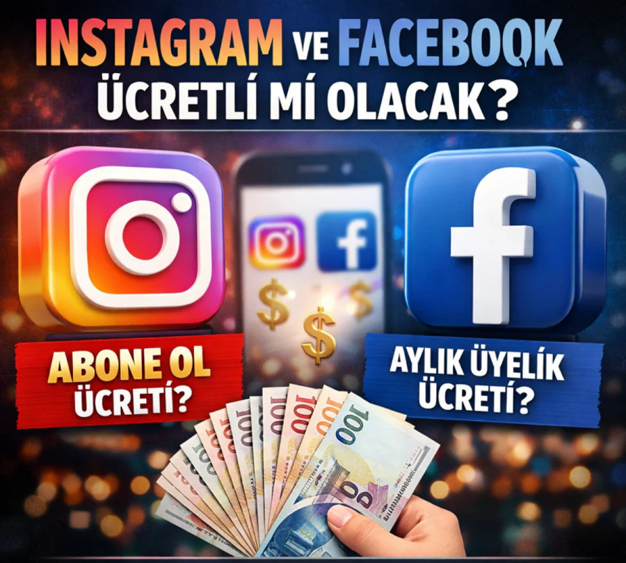 Instagram ve Facebook Ücretli mi Olacak