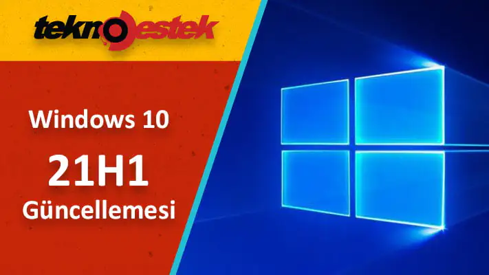Windows 10 21H1 Güncelleme