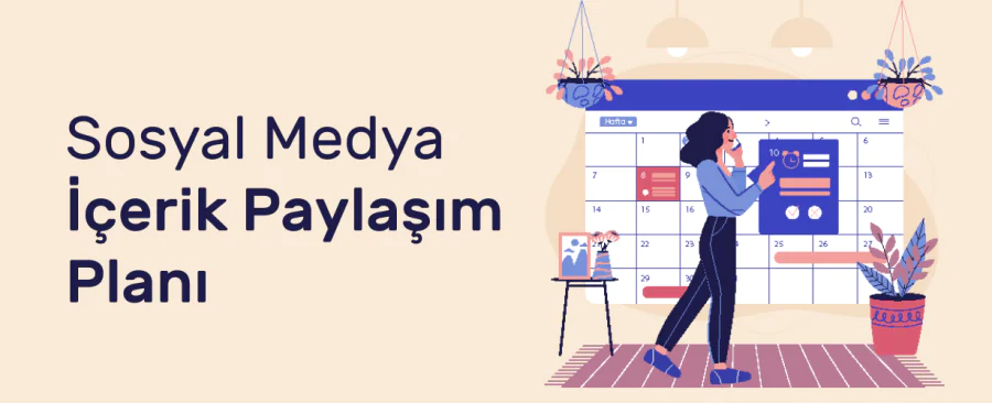 Sosyal Medya Gönderi Planlama Nasıl Yapılır Yolları Neler