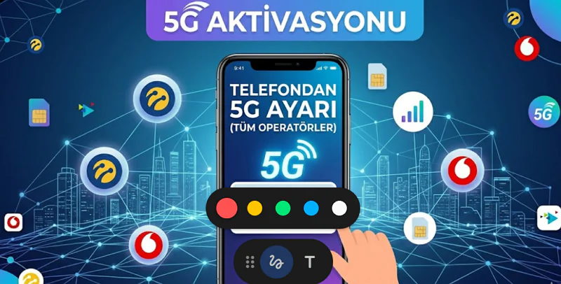 5G Ayarı Nasıl Yapılır