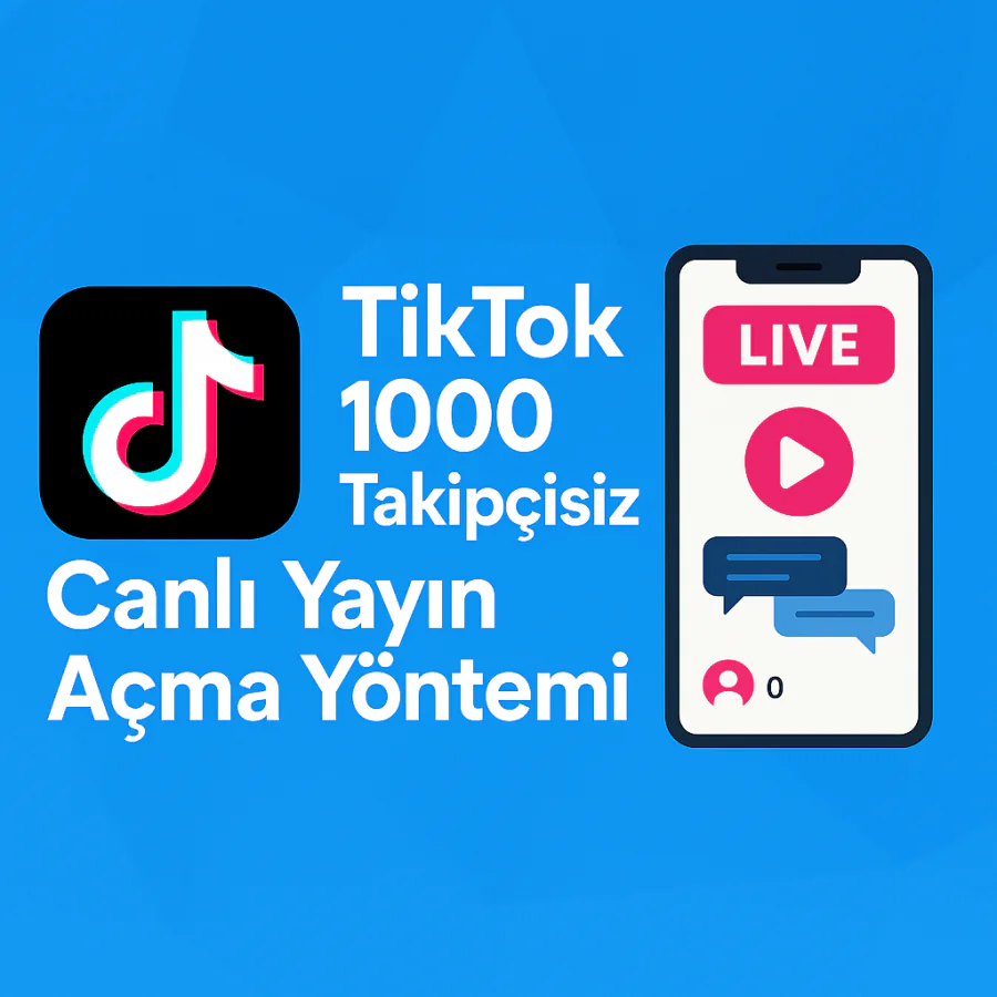 TikTok 1000 Takipçisiz Canlı Yayın Açma Yöntemi