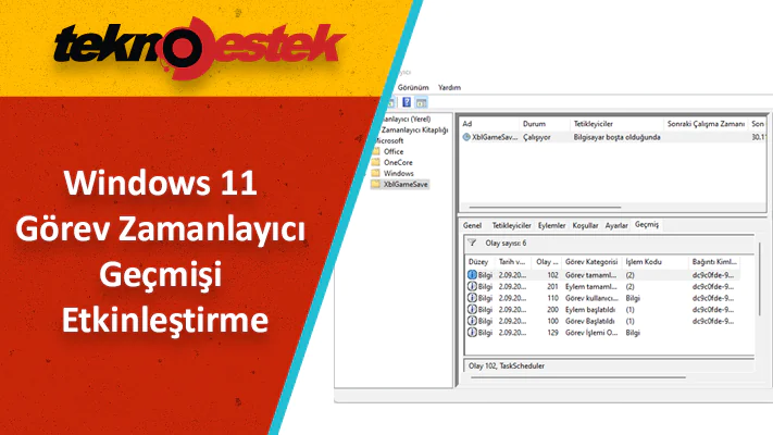 Windows 11 Görev Zamanlayıcı Geçmişi Etkinleştirme
