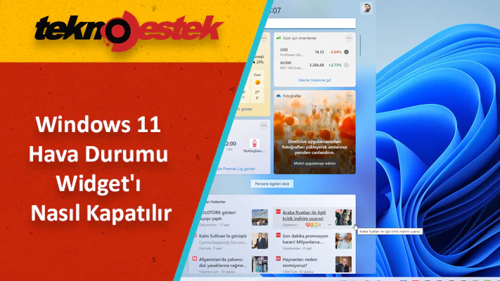 Windows 11 Haberler ve İlgi Alanları Nasıl Kapatılır